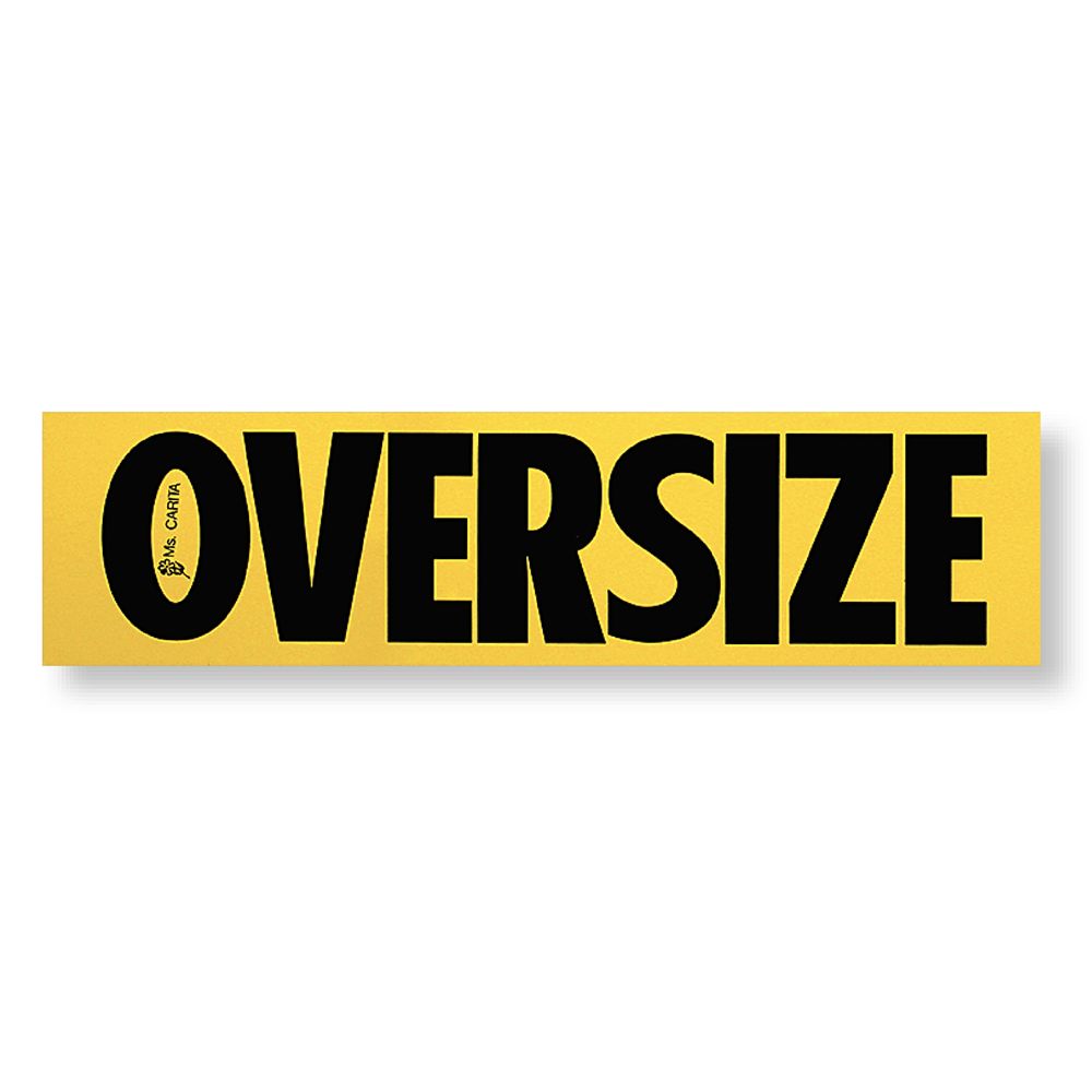 A yellow oversize decal with black lettering that reads 'Oversize' in a bold typeface.