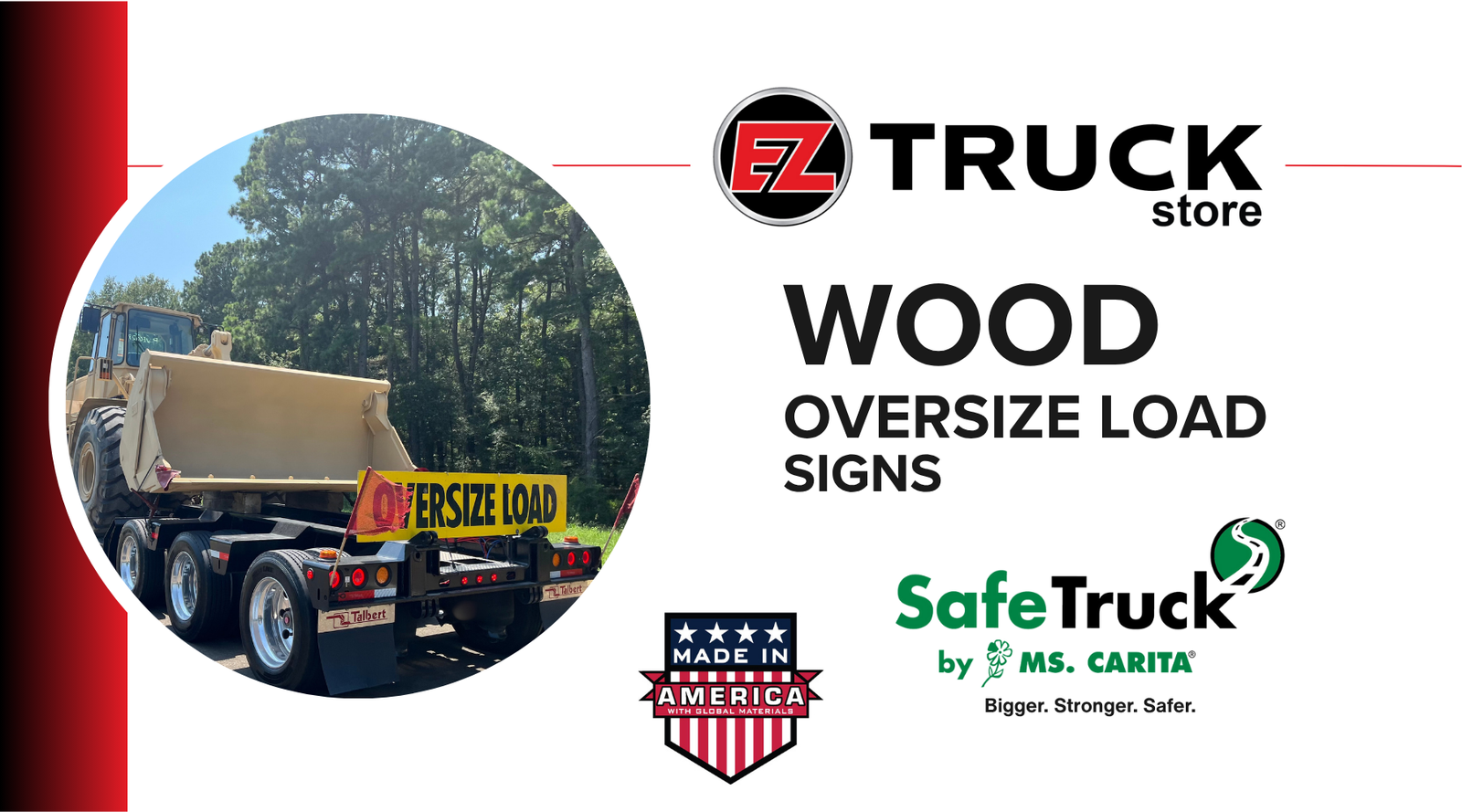 wood oversize load sign on a trailer