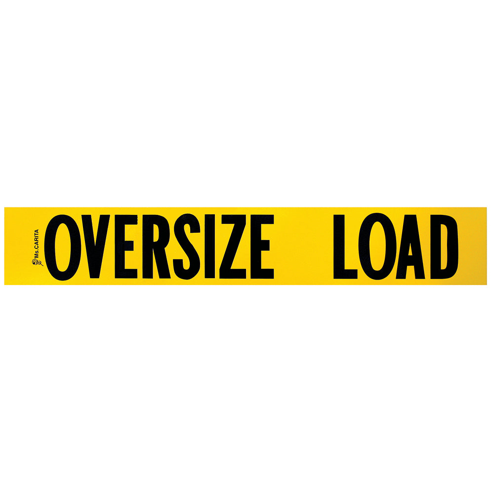 
                  
                    Wood Oversize Load Sign 10X60
                  
                