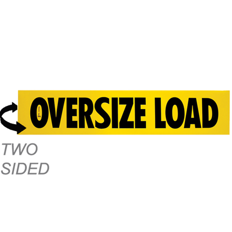 Two-Sided Aluminum Oversize Load Sign 18X84