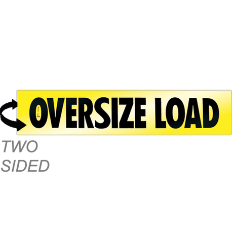 Reflective Two-Sided Aluminum Oversize Load Sign 18X84