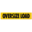 A yellow rectangular vinyl banner with black text that reads 'Oversize Load' and additional text that is not visible.