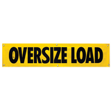 A yellow rectangular vinyl banner with black text that reads 'Oversize Load' and additional text that is not visible.