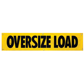 A yellow rectangular vinyl banner with black text that reads 'Oversize Load' and additional text that is not visible.