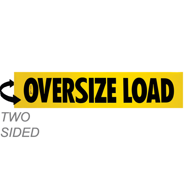 A two-sided wood oversize load sign with black letters spelling out 'OVERSIZE LOAD' on a yellow background, with an arrow pointing to the side of the vehicle displaying the sign.