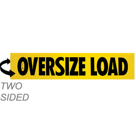 A two-sided wood oversize load sign with black letters spelling out 'OVERSIZE LOAD' on a yellow background, with an arrow pointing to the side of the vehicle displaying the sign.