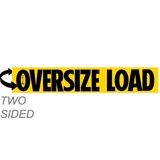 Two-Sided Aluminum Oversize Load Sign 12X72