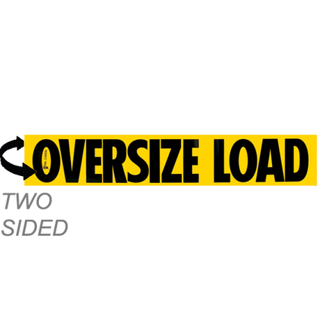 Two-Sided Aluminum Oversize Load Sign 12X72