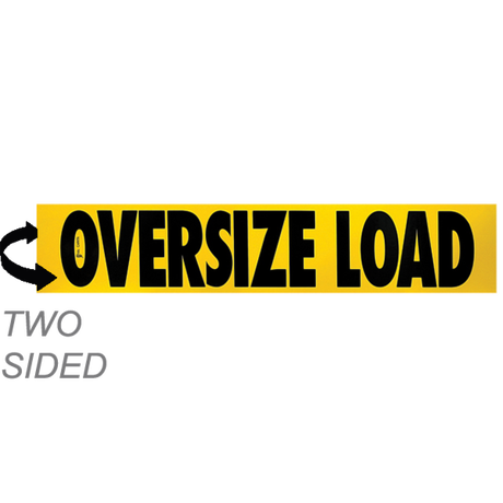 Two-Sided Aluminum Oversize Load Sign 12X60