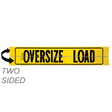 Hinged Two-Sided Aluminum Oversize Load Sign with Border