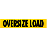 A yellow rectangular magnetic oversize load sign with black text stating 'Oversize Load' and a 2 inch brush stroke.