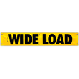 A yellow vinyl wide load banner with black text and grommets.