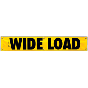 A yellow vinyl wide load banner with black text and grommets.