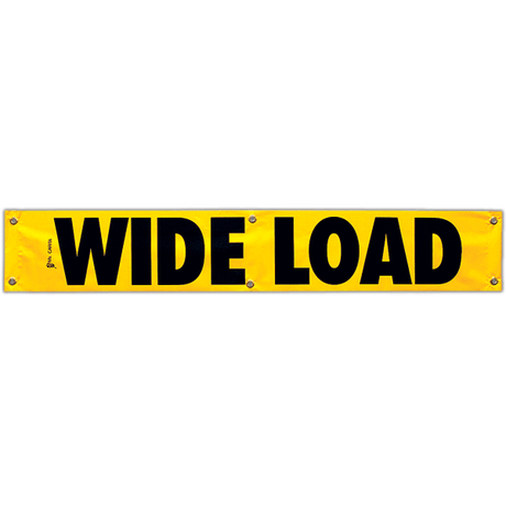 A yellow vinyl wide load banner with black text and grommets.