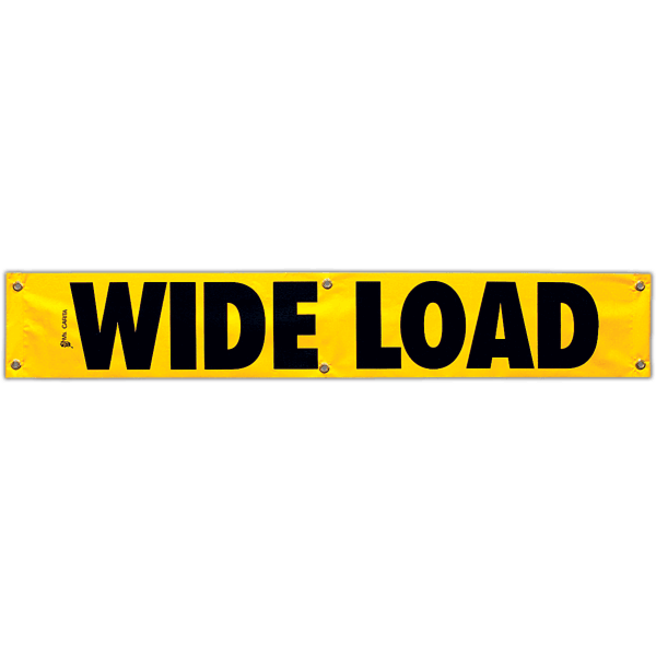 A yellow vinyl wide load banner with black text and grommets.