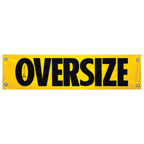 Oversize yellow vinyl banner with black text saying 'OVERSIZE' and grommets for hanging.