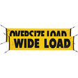 A yellow and black 'Oversize Load Wide Load' banner with bungee cords attached for safety signage.