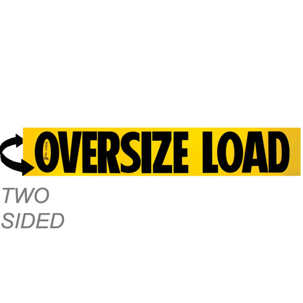A two-sided wood oversize load sign with black letters spelling out 'OVERSIZE LOAD' on a yellow background, with an arrow pointing to the side of the vehicle displaying the sign.