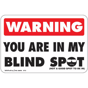 Warning You Are In My Blind Spot Decal with a sad face