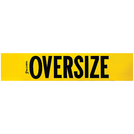 A yellow and black wooden oversize load sign with the word 'OVERSIZE' in bold black lettering.
