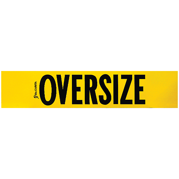 A yellow and black wooden oversize load sign with the word 'OVERSIZE' in bold black lettering.