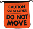 Orange sign with black text 'Caution Out of Service Do Not Move' on a clear background