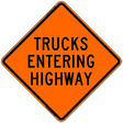 Truck Entering Highway Road Safety Sign